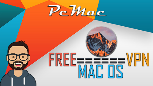 free vpn for pc mac